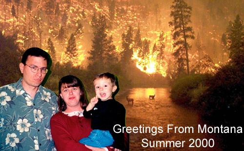 Greetings from Montana - Summer 2000