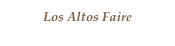 Los Altos Faire