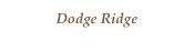 Dodge Ridge