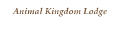 Animal Kingdom Lodge